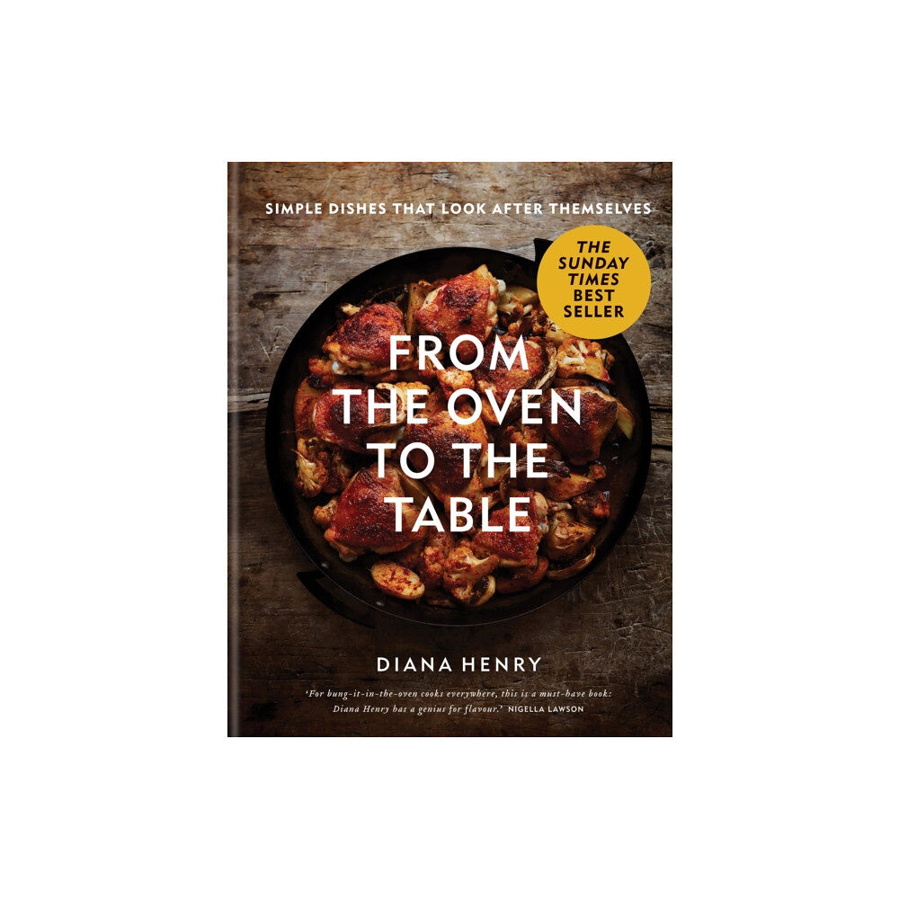 Octopus publishing group From the Oven to the Table (inbunden, eng)