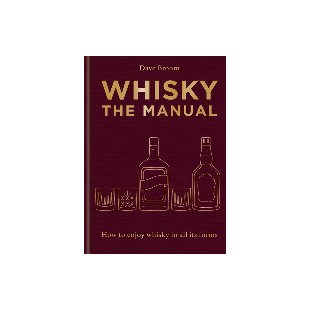 Octopus publishing group Whisky: The Manual (inbunden, eng)