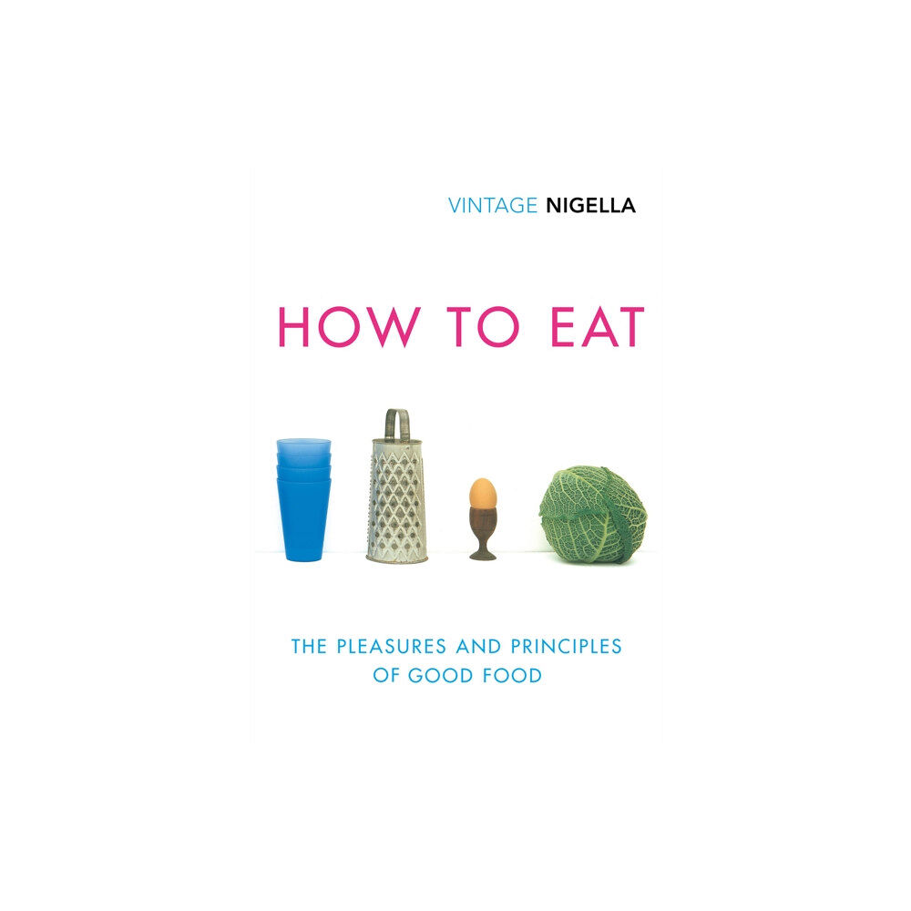 Vintage Publishing How To Eat (häftad, eng)