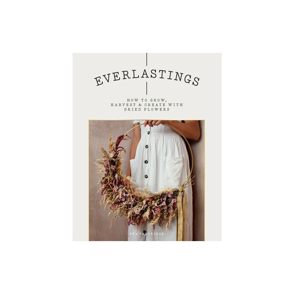 Hardie Grant Books (UK) Everlastings (häftad, eng)