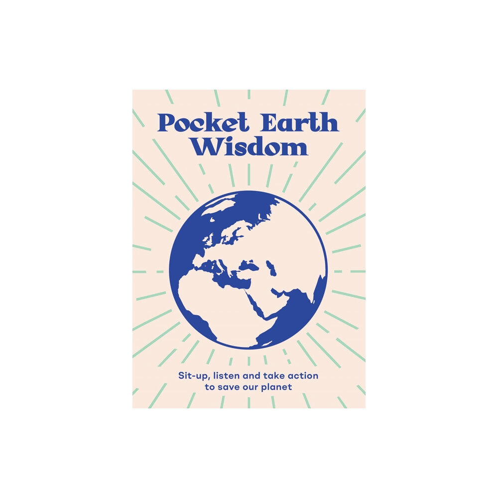 Hardie Grant Books (UK) Pocket Earth Wisdom (inbunden, eng)