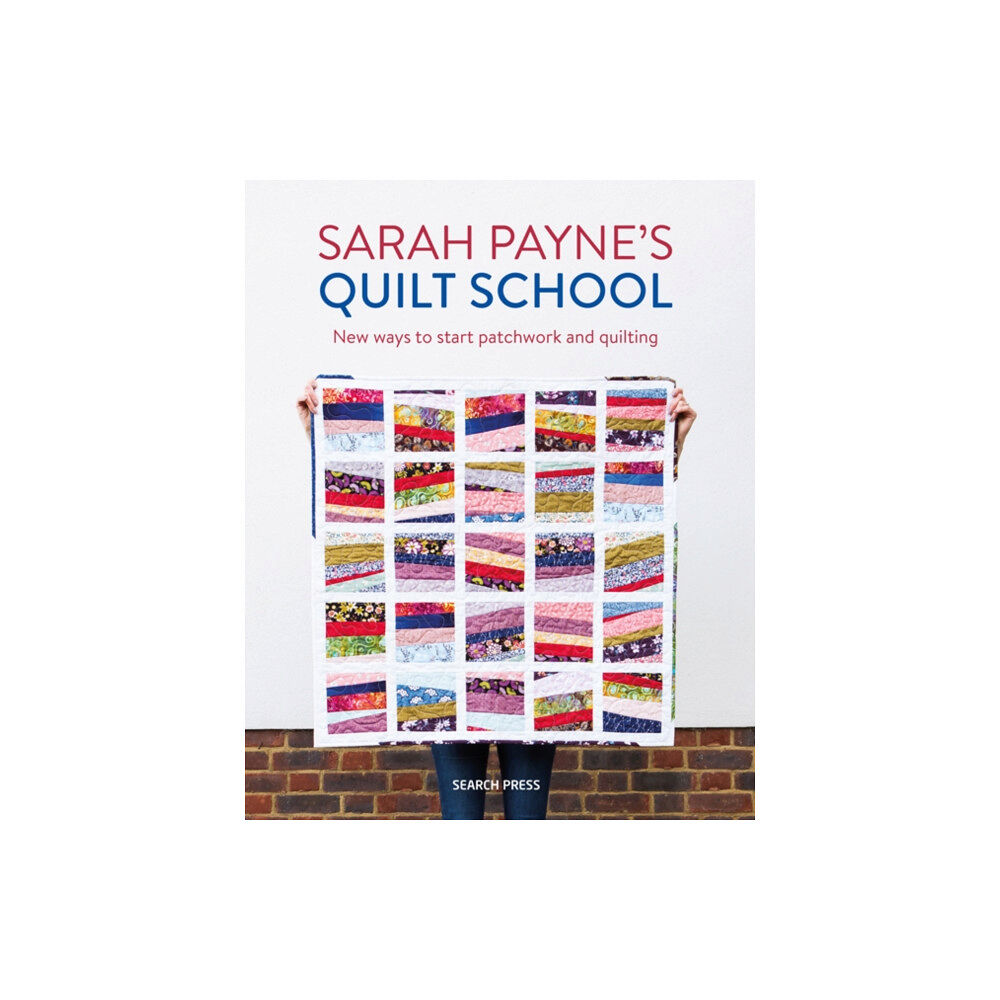 Search Press Ltd Sarah Payne’s Quilt School (häftad, eng)