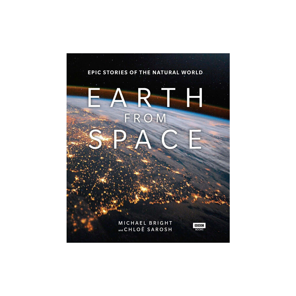 Ebury Publishing Earth from Space (inbunden, eng)