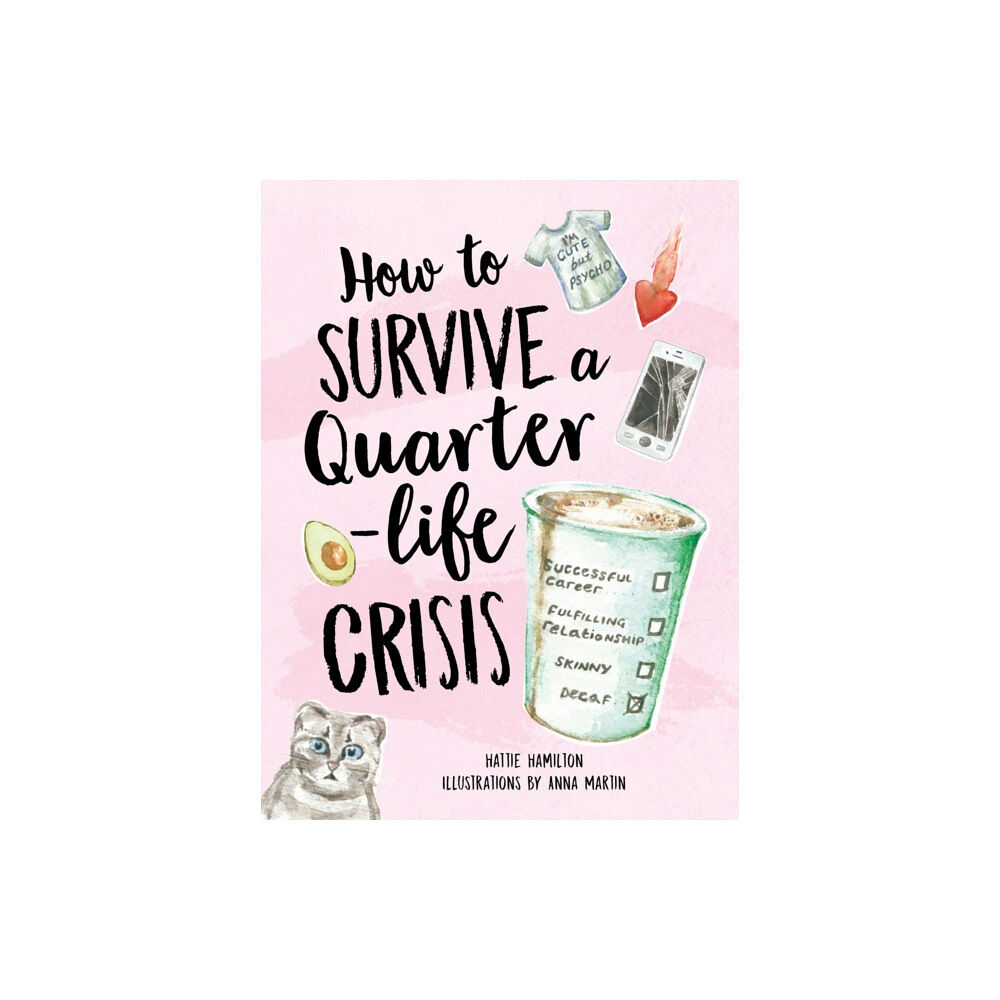Octopus publishing group How to Survive a Quarter-Life Crisis (inbunden, eng)
