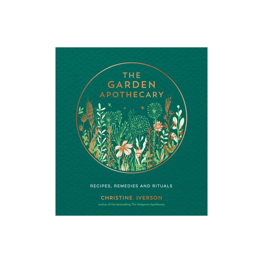 Octopus publishing group The Garden Apothecary (inbunden, eng)