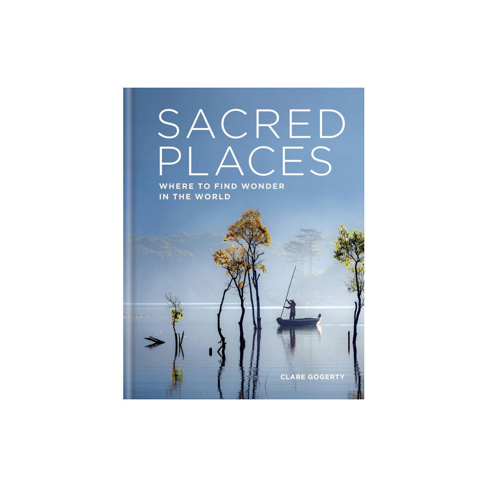 Octopus publishing group Sacred Places (inbunden, eng)