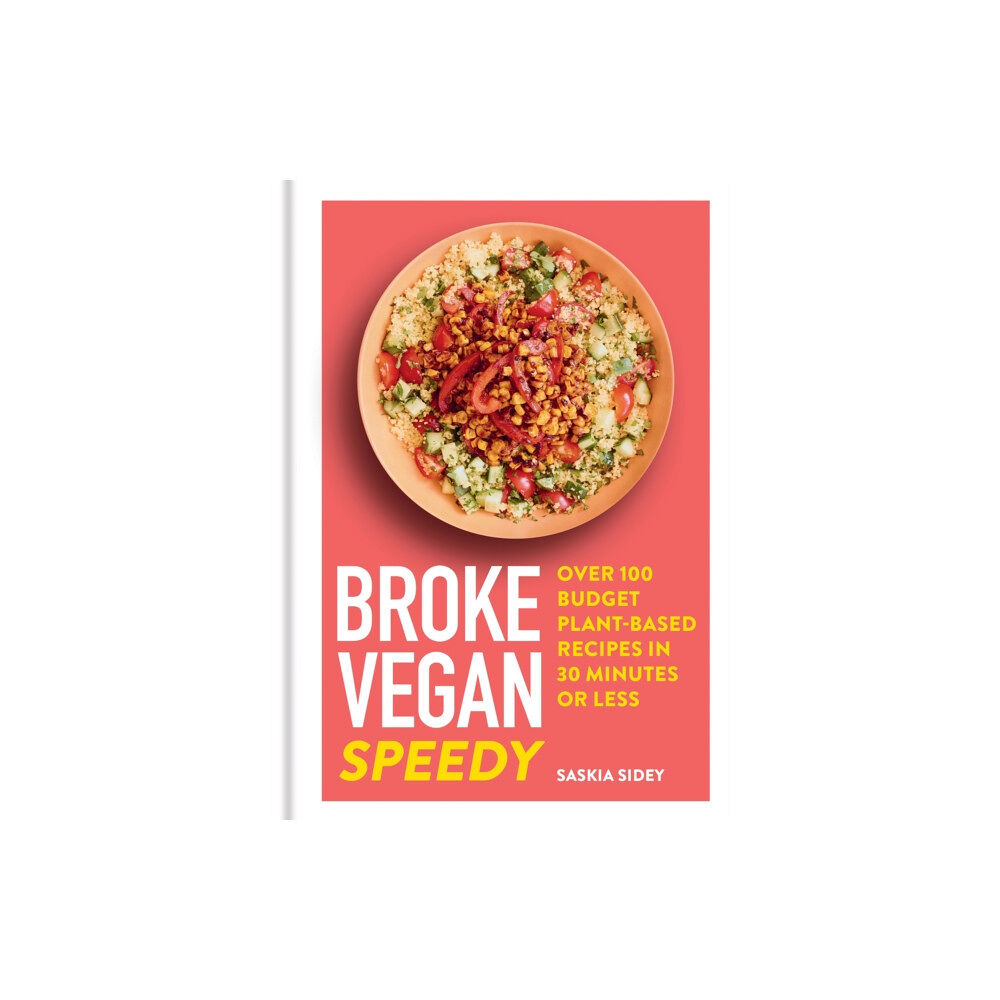 Octopus publishing group Broke Vegan: Speedy (inbunden, eng)