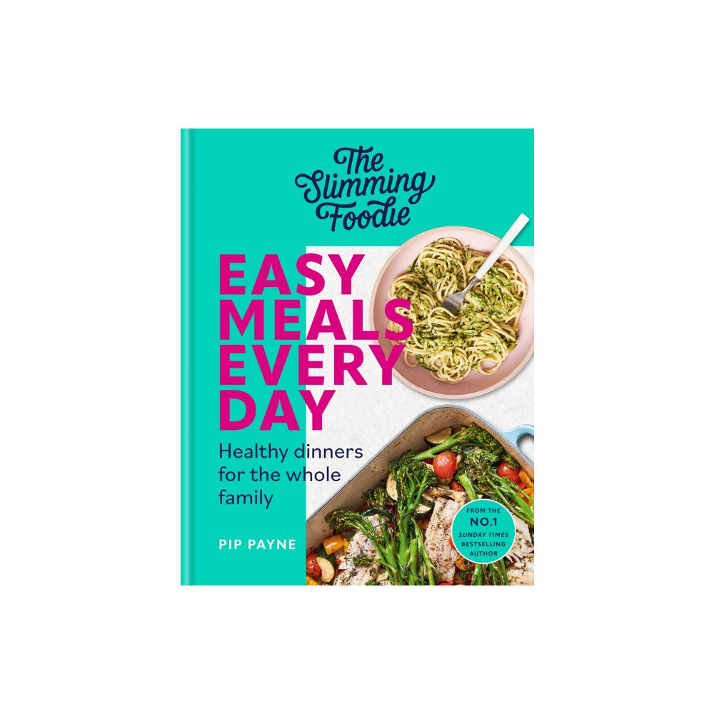 Octopus publishing group The Slimming Foodie Easy Meals Every Day (inbunden, eng)