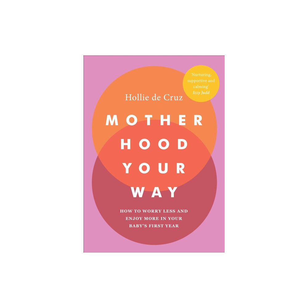 Ebury Publishing Motherhood Your Way (häftad, eng)