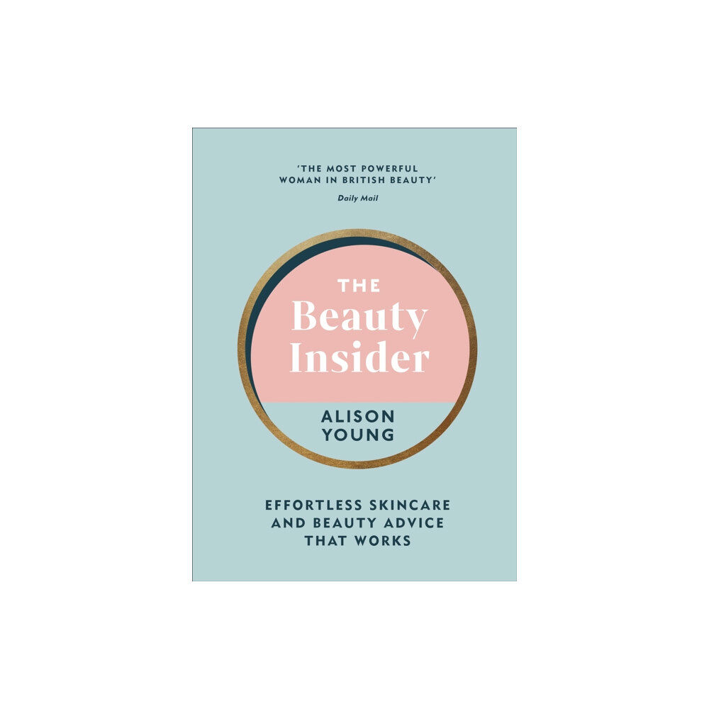 Ebury Publishing The Beauty Insider (inbunden, eng)