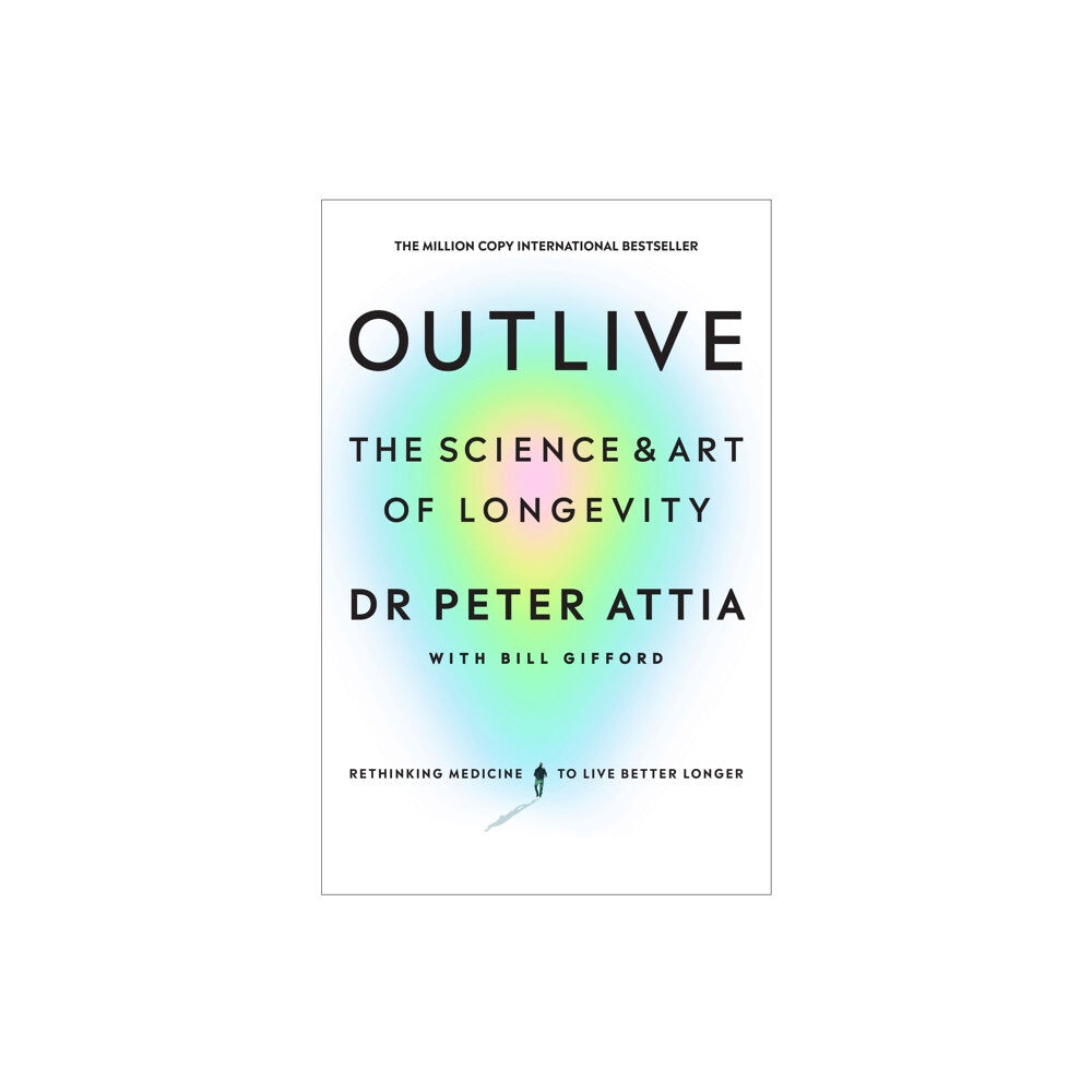 Ebury Publishing Outlive (inbunden, eng)