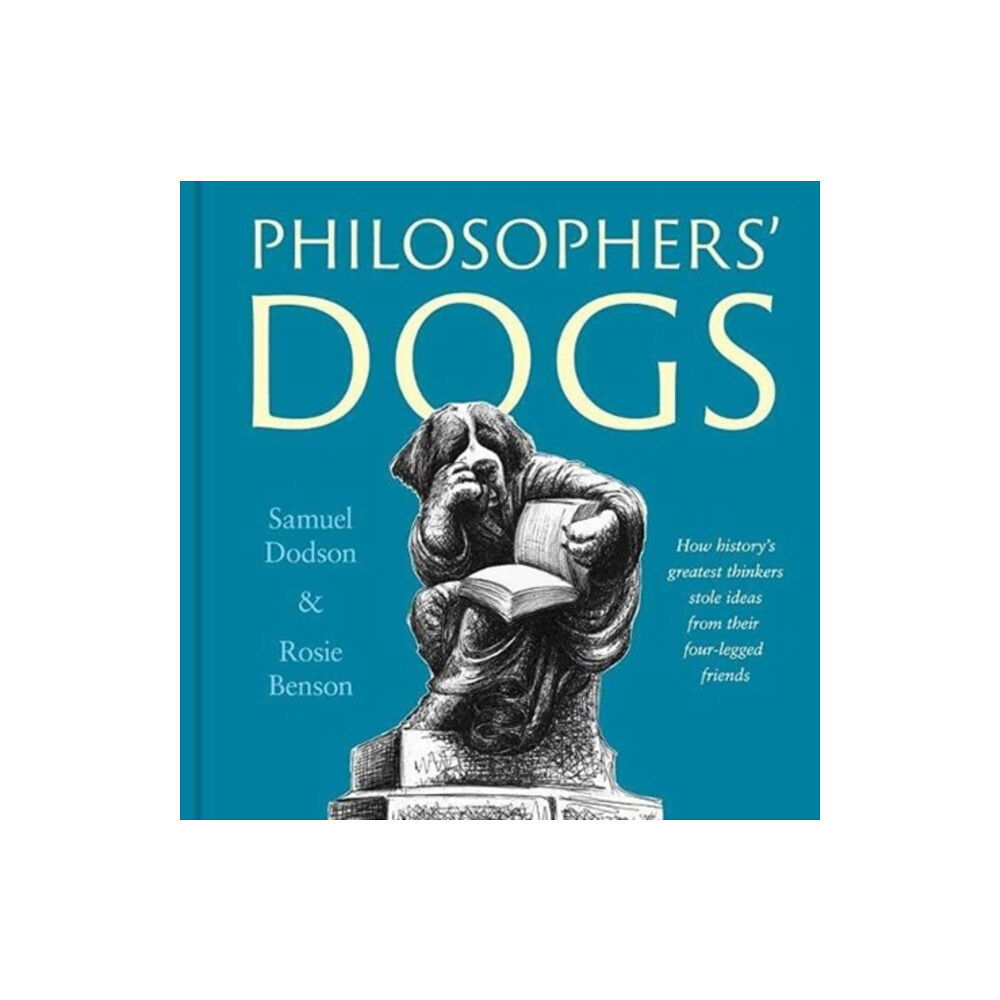 Boundless Publishing Group Ltd Philosophers' Dogs (inbunden, eng)