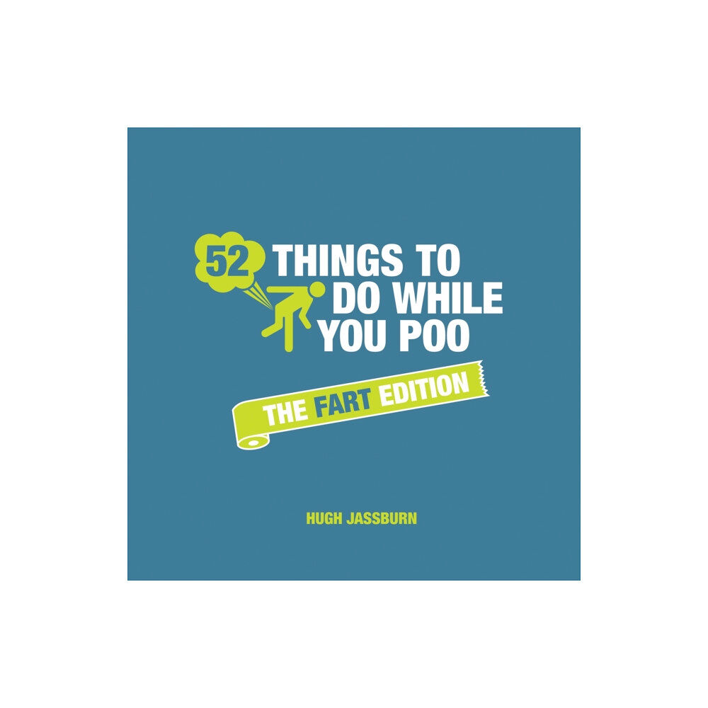 Octopus publishing group 52 Things to Do While You Poo: The Fart Edition (inbunden, eng)