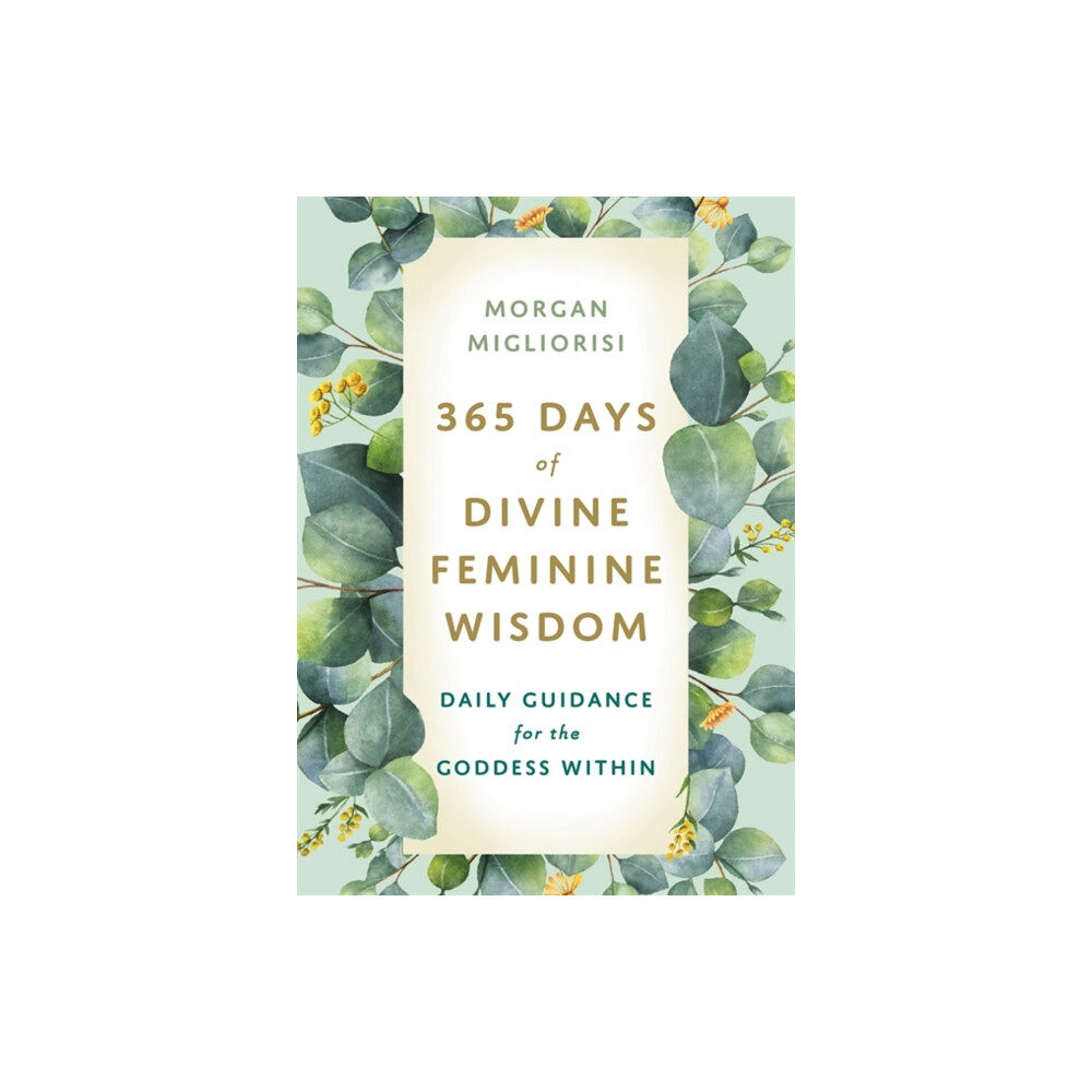Hay House UK Ltd 365 Days of Divine Feminine Wisdom (häftad, eng)