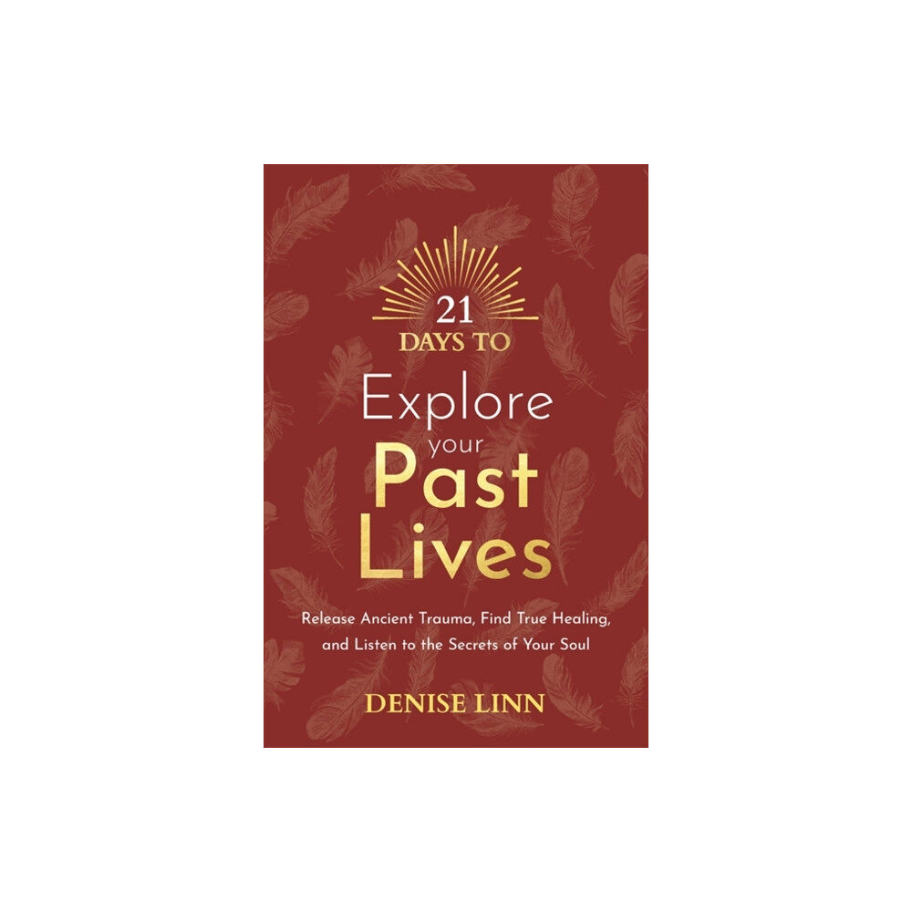 Hay House UK Ltd 21 Days to Explore Your Past Lives (häftad, eng)