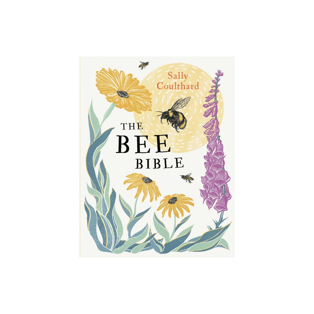 Bloomsbury Publishing PLC The Bee Bible (häftad, eng)