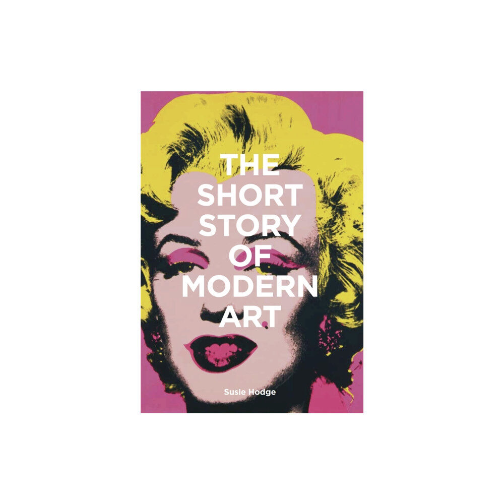 Orion Publishing Co The Short Story of Modern Art (häftad, eng)