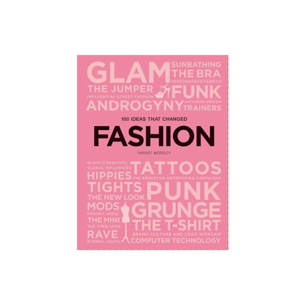 Laurence King Publishing 100 Ideas that Changed Fashion (häftad, eng)
