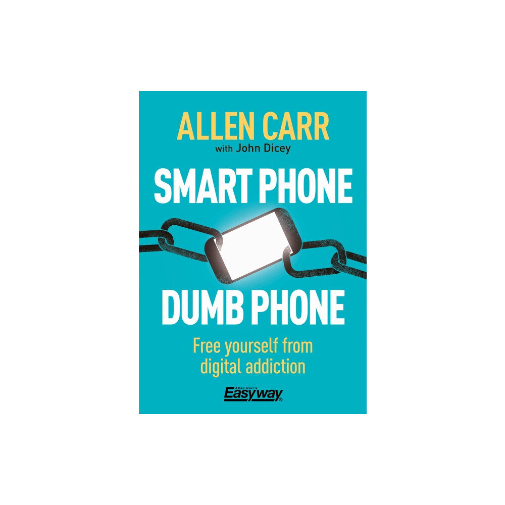 Arcturus publishing ltd Smart Phone Dumb Phone (häftad, eng)