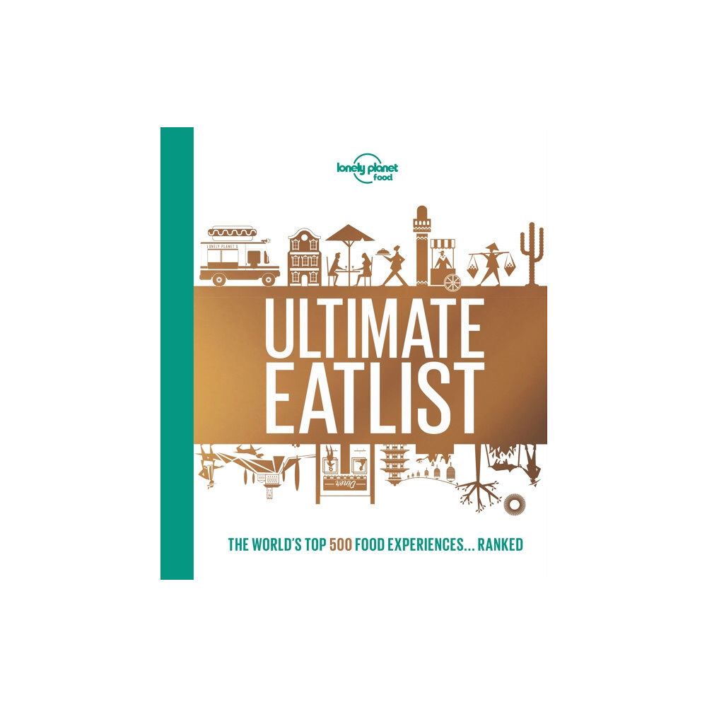 Lonely Planet Global Limited Lonely Planet's Ultimate Eatlist (inbunden, eng)