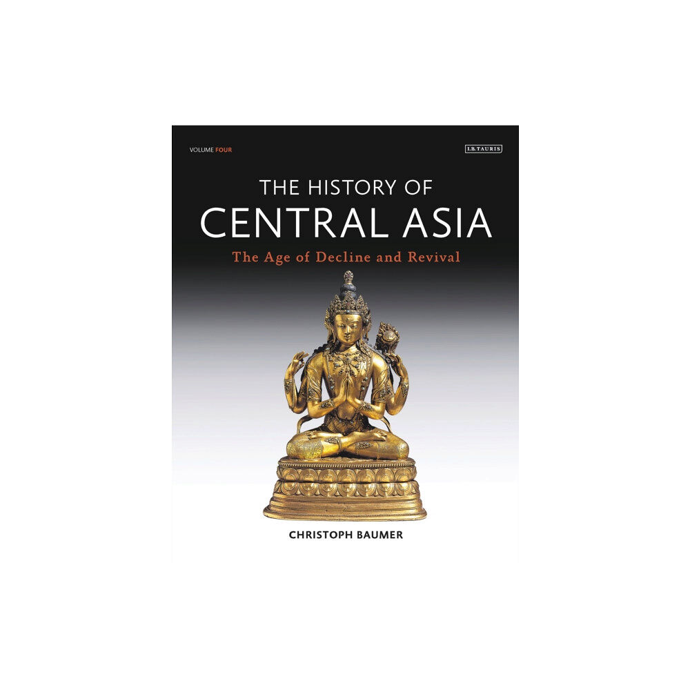 Bloomsbury Publishing PLC History of Central Asia (inbunden, eng)
