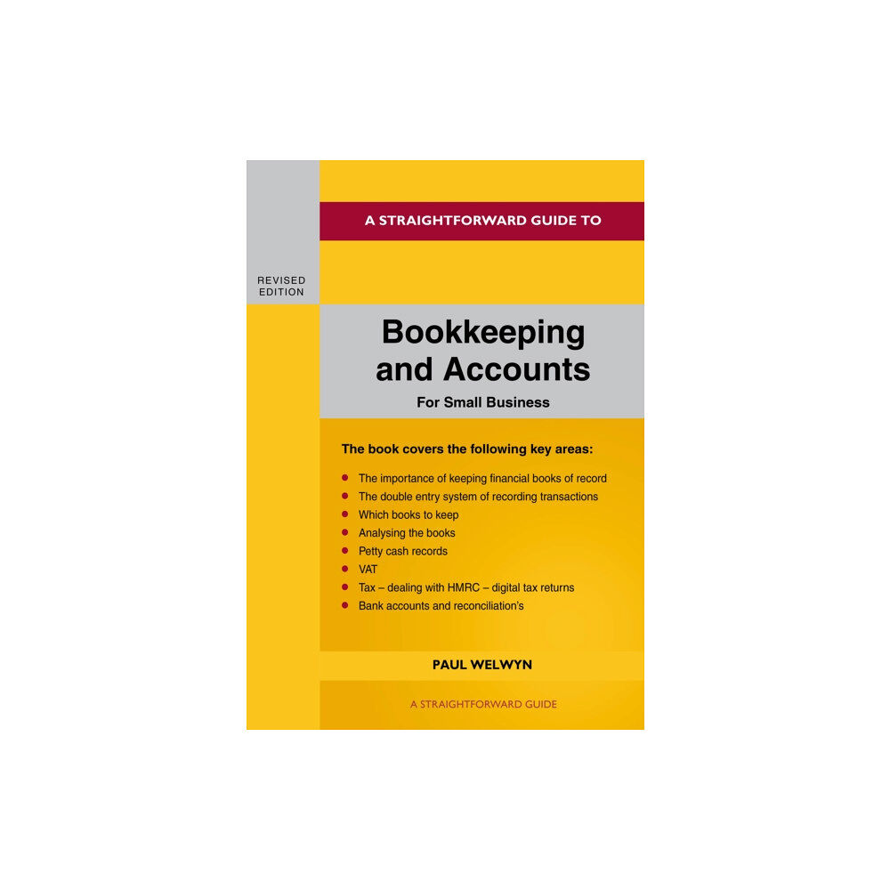 Straightforward Publishing A Straightforward Guide to Bookkeeping and Accounts for Small Business Revised Edition - 2024 (häftad, eng)