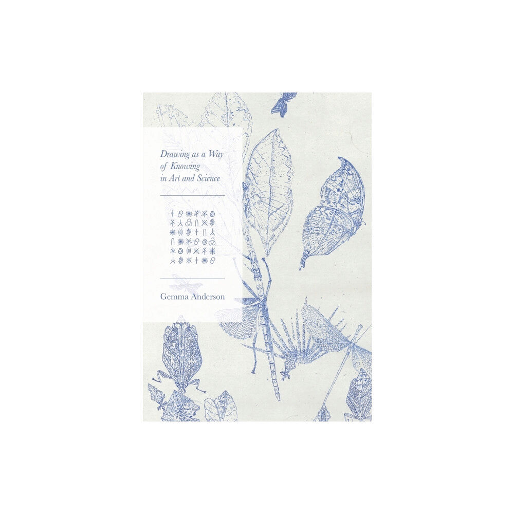 Intellect Drawing as a Way of Knowing in Art and Science (häftad, eng)