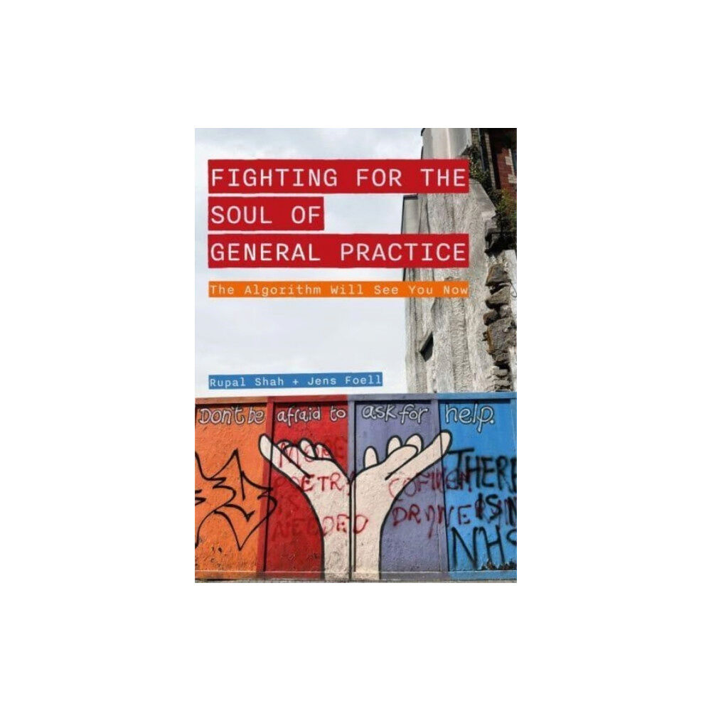 Intellect Fighting for the Soul of General Practice (häftad, eng)