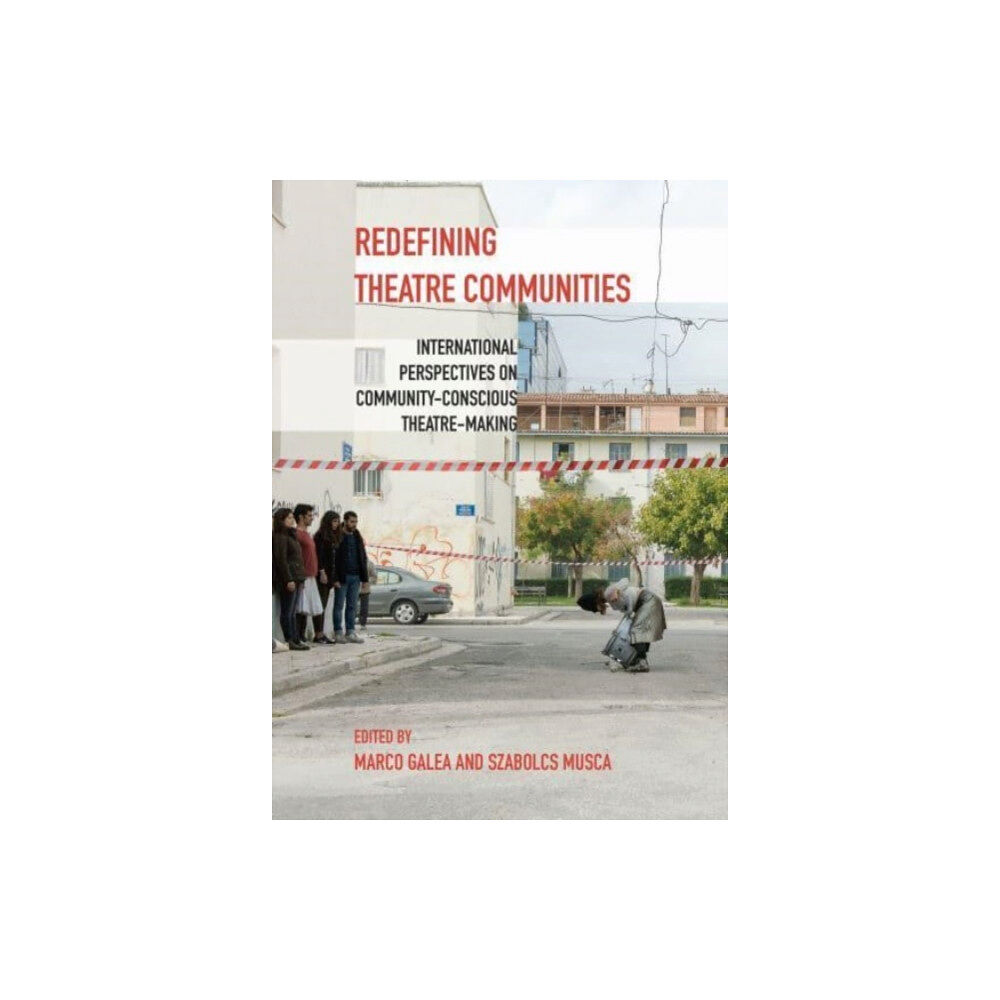 Intellect Redefining Theatre Communities (häftad, eng)