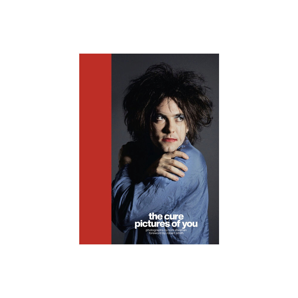 Headline Publishing Group The Cure - Pictures of You (inbunden, eng)