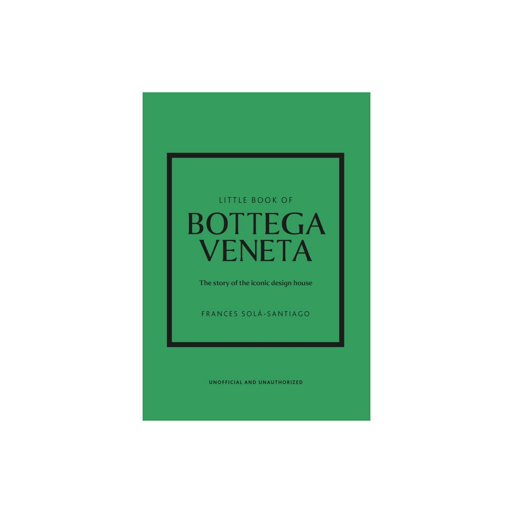 Headline Publishing Group Little Book of Bottega Veneta (inbunden, eng)