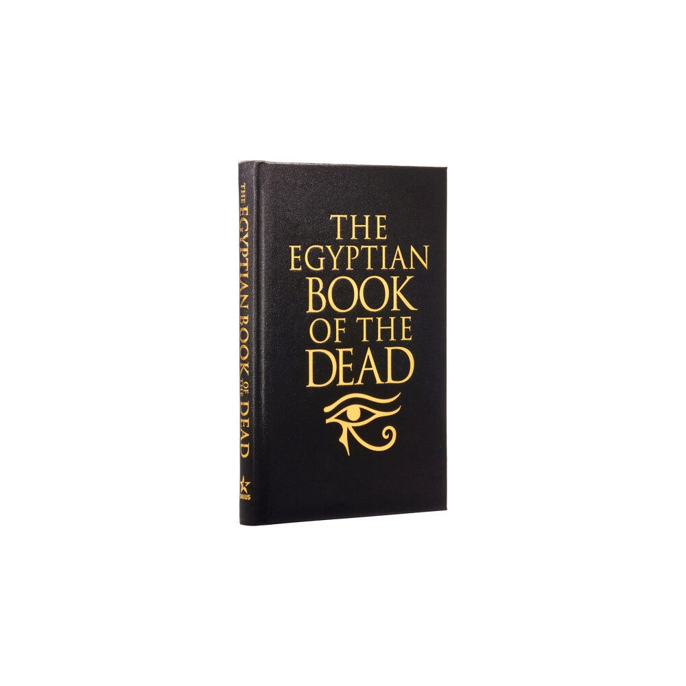 Arcturus publishing ltd The Egyptian Book of the Dead (inbunden, eng)
