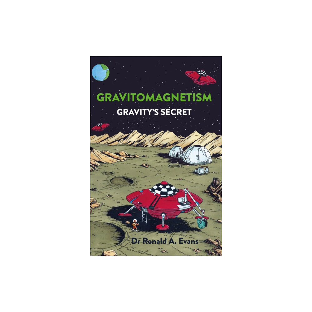 Troubador Publishing Gravitomagnetism (häftad, eng)