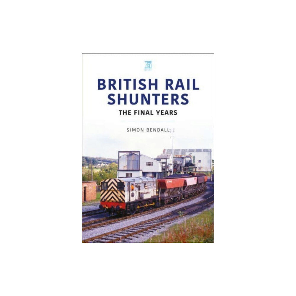 Key Publishing Ltd British Rail Shunters (häftad, eng)
