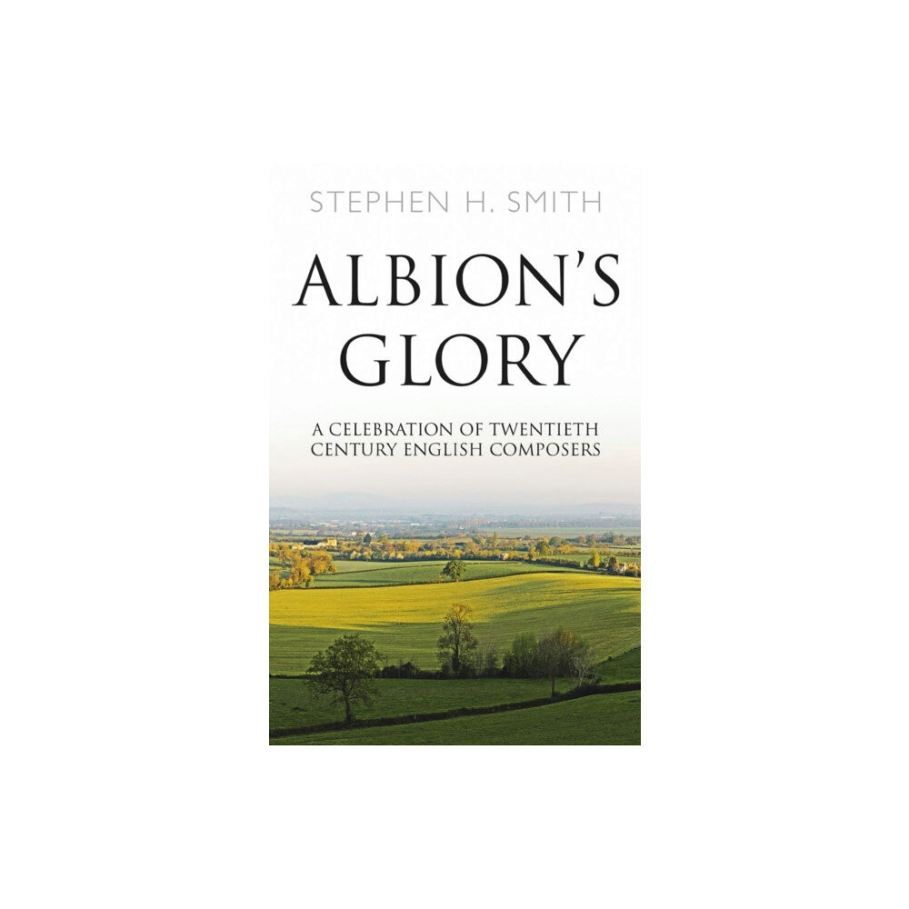 Troubador Publishing Albion’s Glory (häftad, eng)