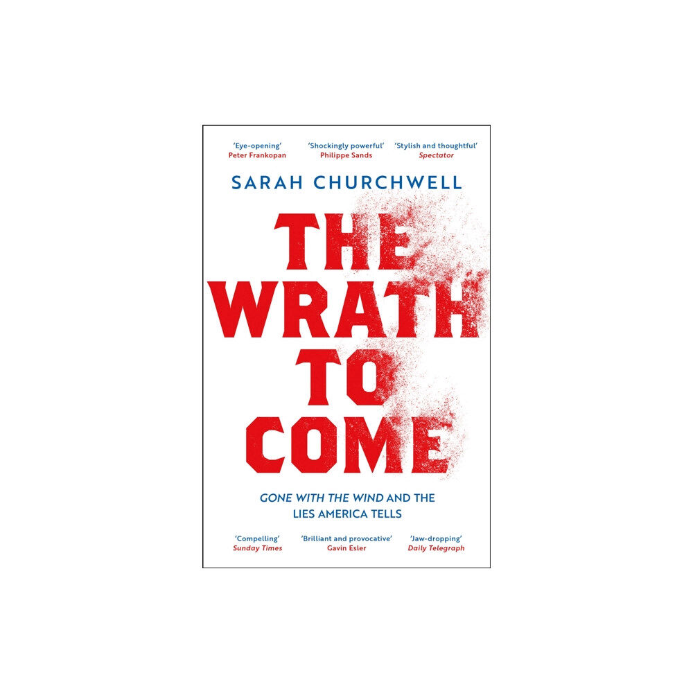 Bloomsbury Publishing PLC The Wrath to Come (häftad, eng)
