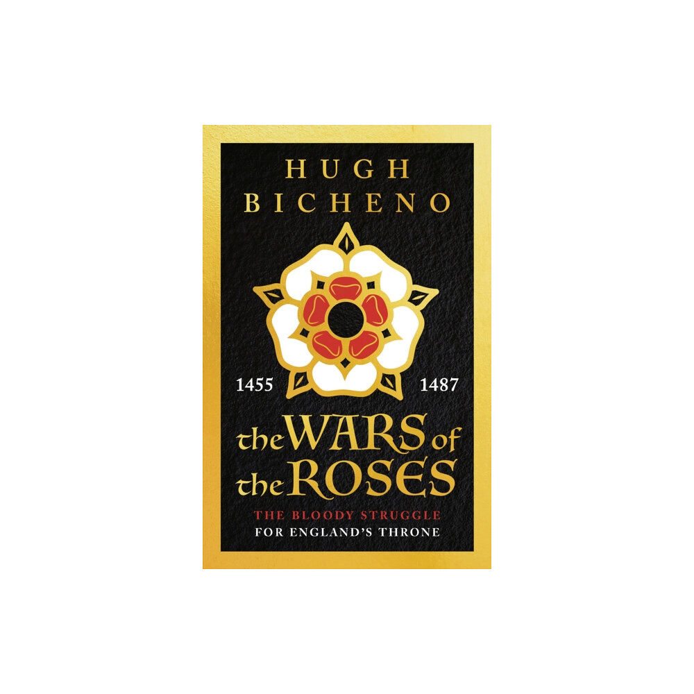 Bloomsbury Publishing PLC The Wars of the Roses (häftad, eng)