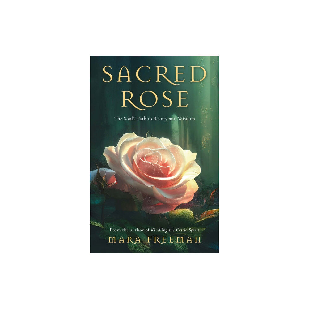 Troubador Publishing Sacred Rose (häftad, eng)