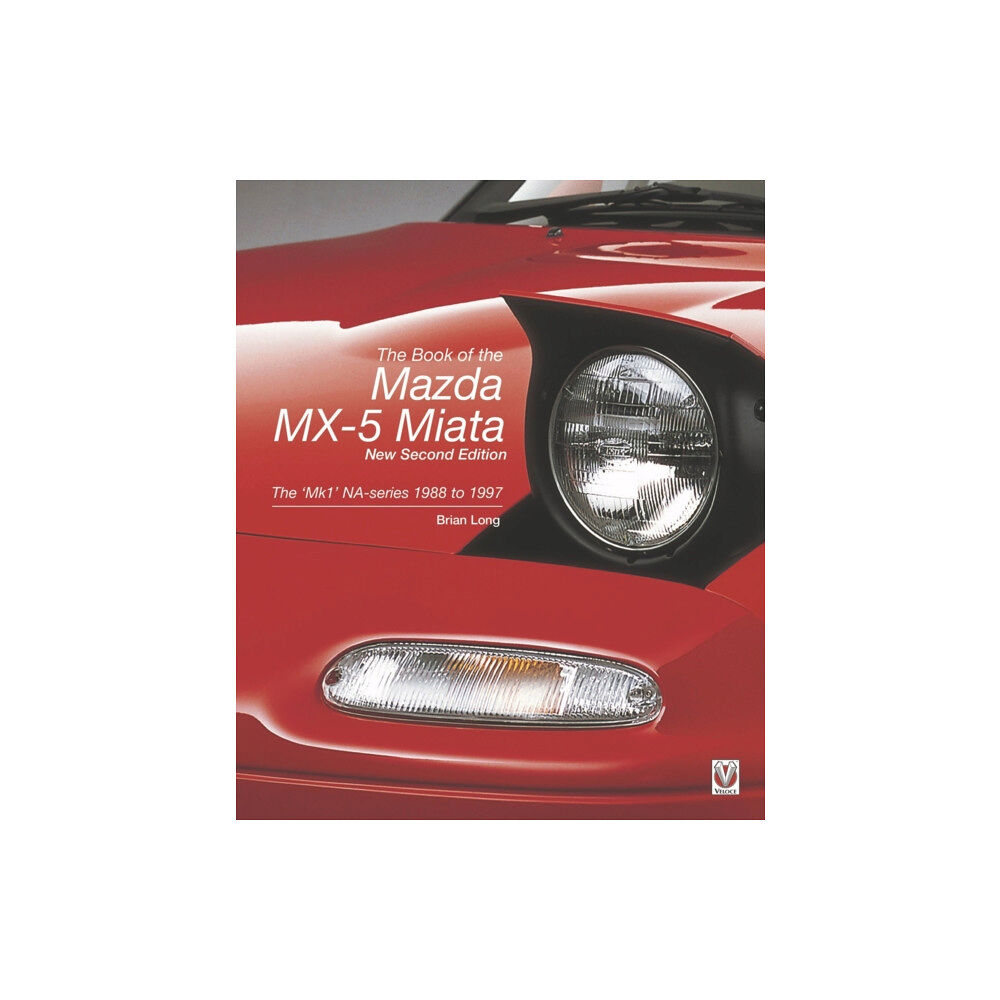 David & Charles The Book of the Mazda Mx-5 Miata – New Second Edition (häftad, eng)