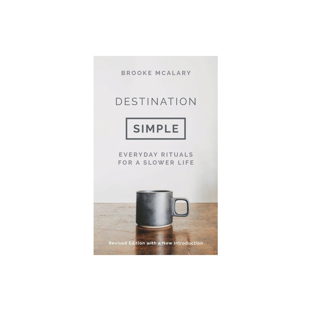 Bloomsbury Publishing PLC Destination Simple (inbunden, eng)