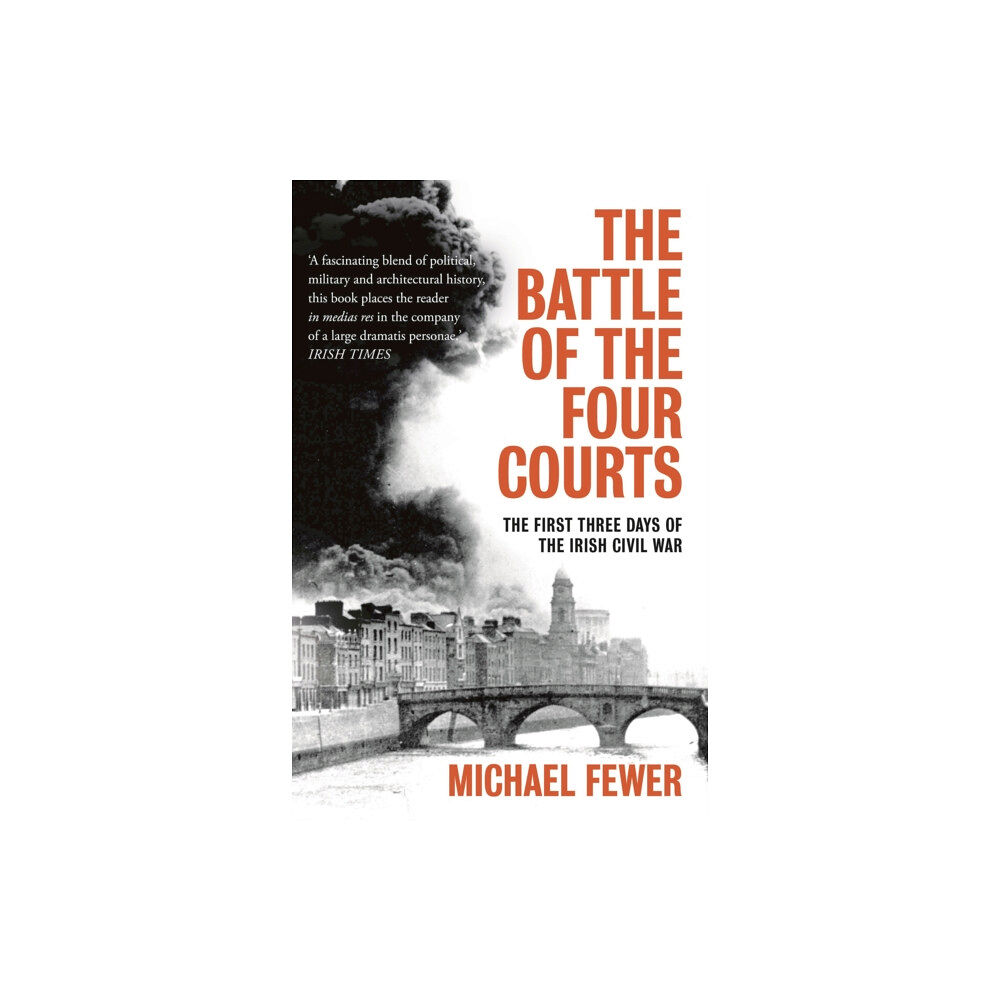 Bloomsbury Publishing PLC Battle of the Four Courts (häftad, eng)