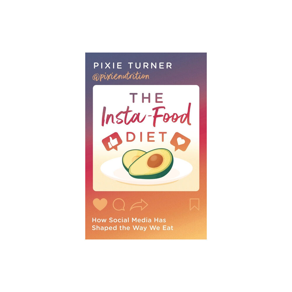 Bloomsbury Publishing PLC The Insta-Food Diet (häftad, eng)