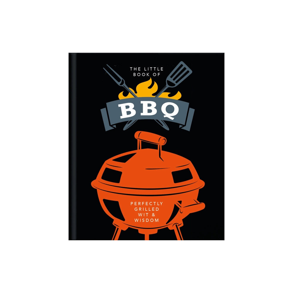 Headline Publishing Group The Little Book of BBQ (inbunden, eng)