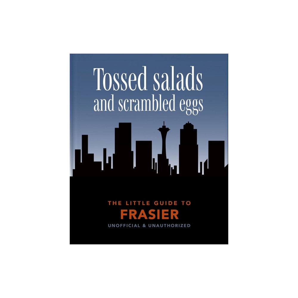 Headline Publishing Group The Little Guide to Frasier (inbunden, eng)