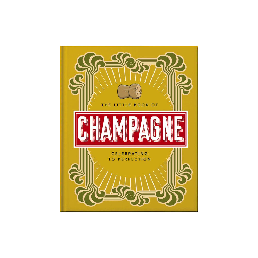 Headline Publishing Group The Little Book of Champagne (inbunden, eng)