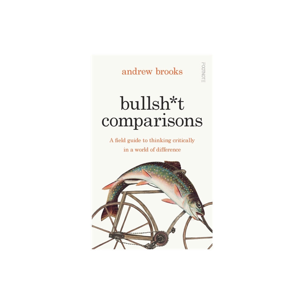 Bonnier Books Ltd Bullsh*t Comparisons (inbunden, eng)