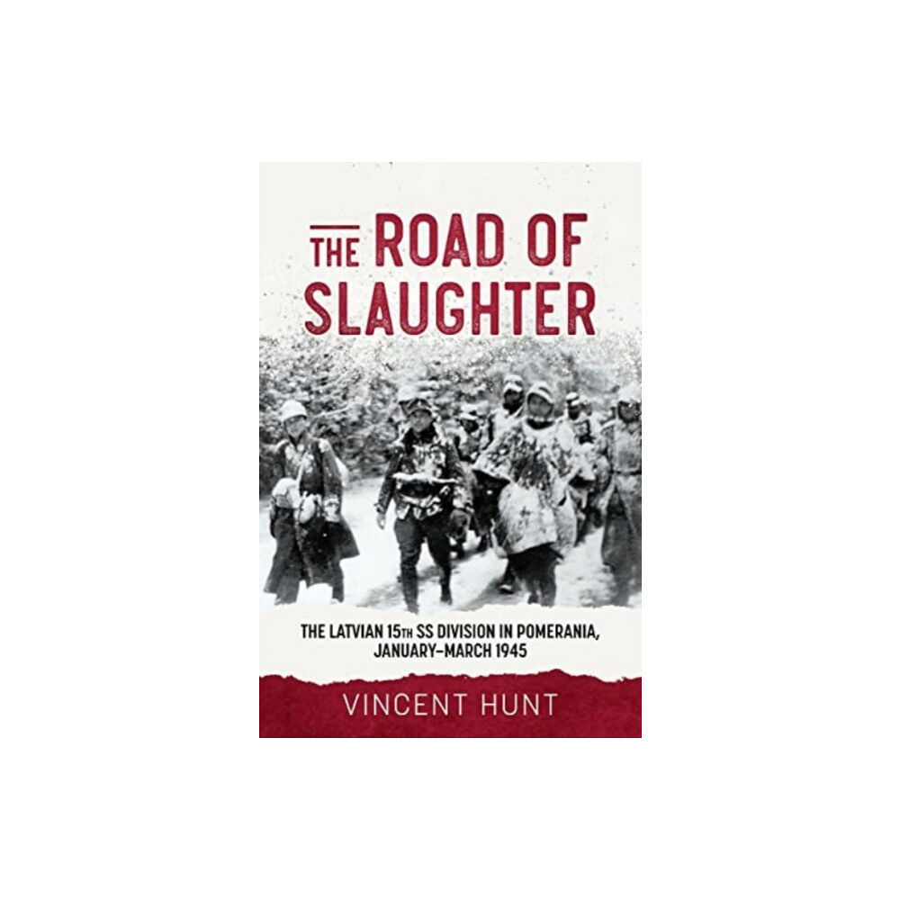 Helion & Company The Road of Slaughter (inbunden, eng)