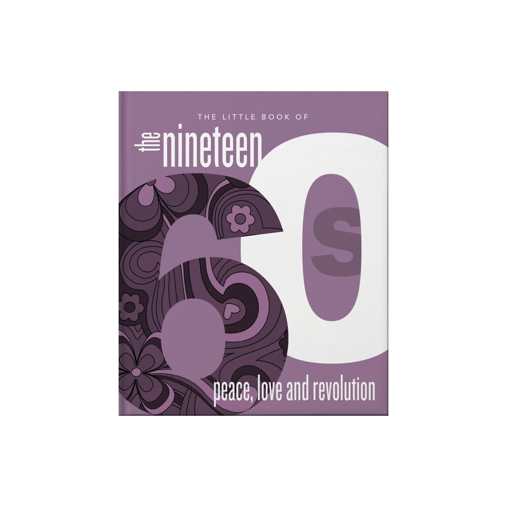 Headline Publishing Group The Little Book of the 1960s (inbunden, eng)