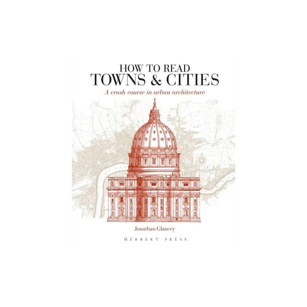 Bloomsbury Publishing PLC How to Read Towns and Cities (häftad, eng)