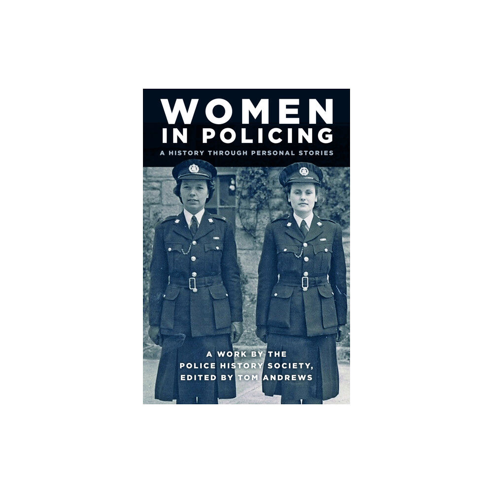 The History Press Ltd Women in Policing (häftad, eng)